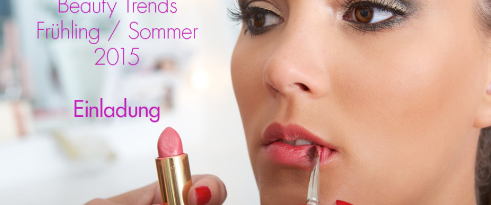 Beauty Trends Frühling / Sommer 2015